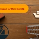the import tariff in the UAE