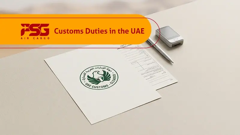 How Customs Duties are calculated in the UAE