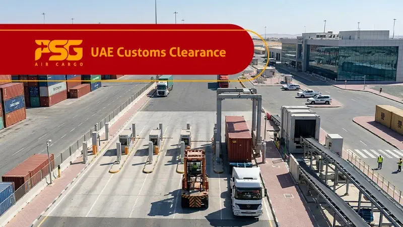 The Process of UAE Customs Clearance